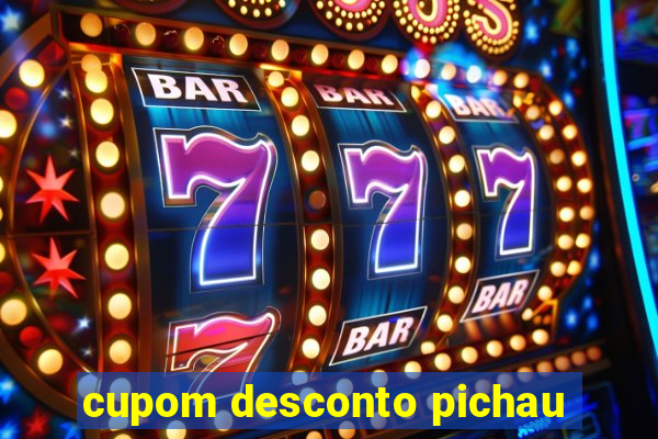 cupom desconto pichau